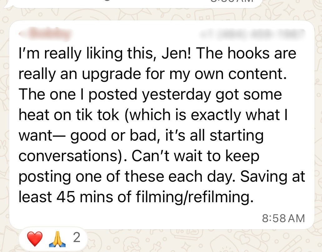 Member message saying the hooks upgraded her content, sparked conversation on TikTok, and saved at least 45 minutes of filming and refilming